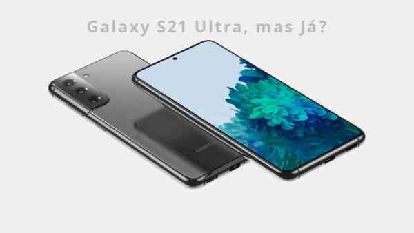 Galaxy S21 Ultra – Imagens Vazadas Galaxy S21 Ultra – Imagens Vazadas