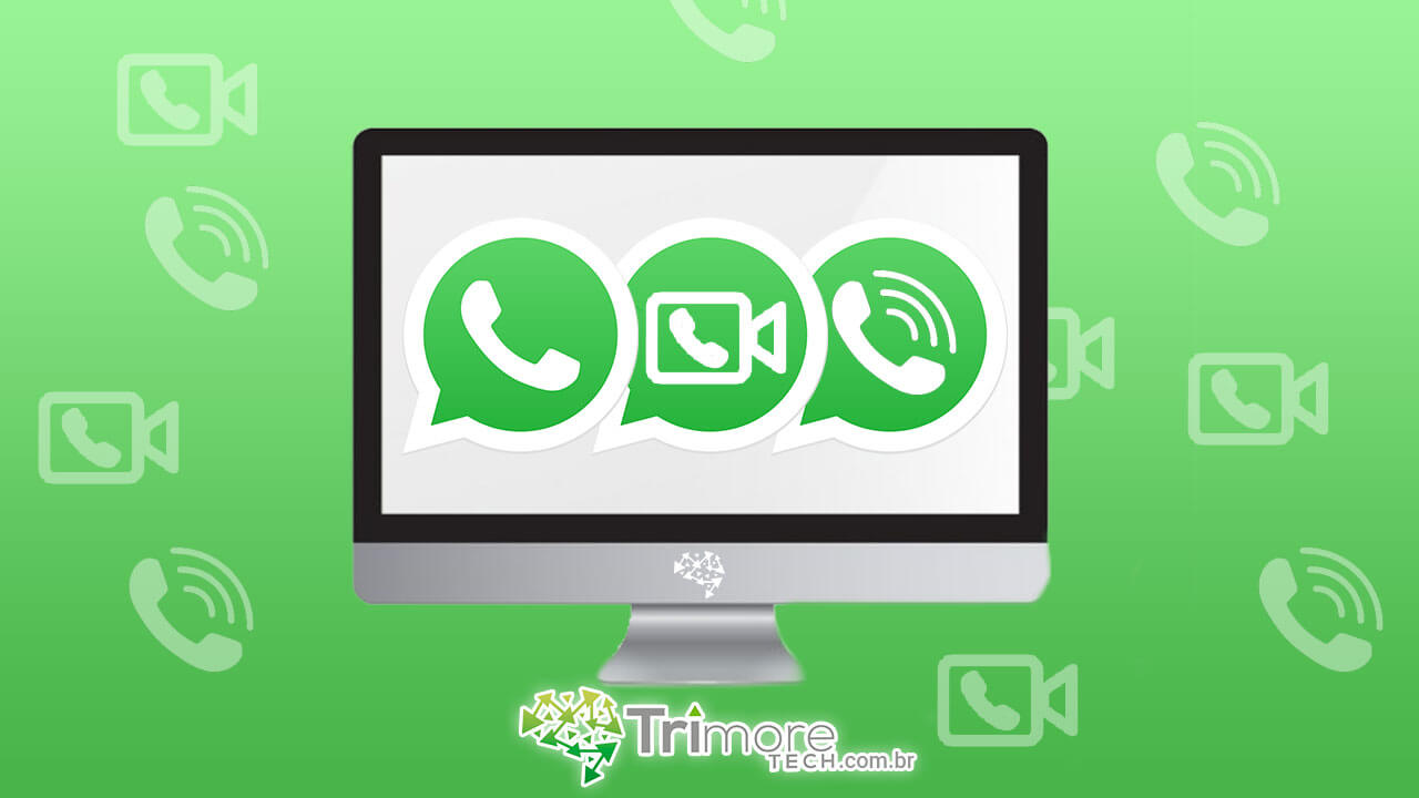 WhatsApp-Desktop-PC-e-Mac-com-chamadas-de-voz-e-vídeo-capa - Trimoretech - Tudo sobre Tecnologia