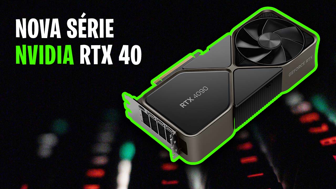 OFICIAL! NVIDIA anuncia GPUs RTX 4090 e 4080 com preços a partir de US$ 899