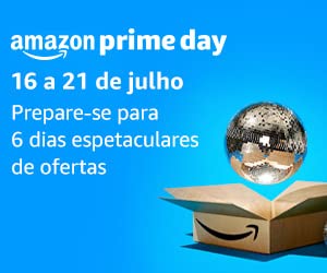 Prime Day já é Amanhã! Prime Day já é Amanhã!